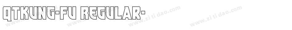 QTKung-Fu Regular字体转换